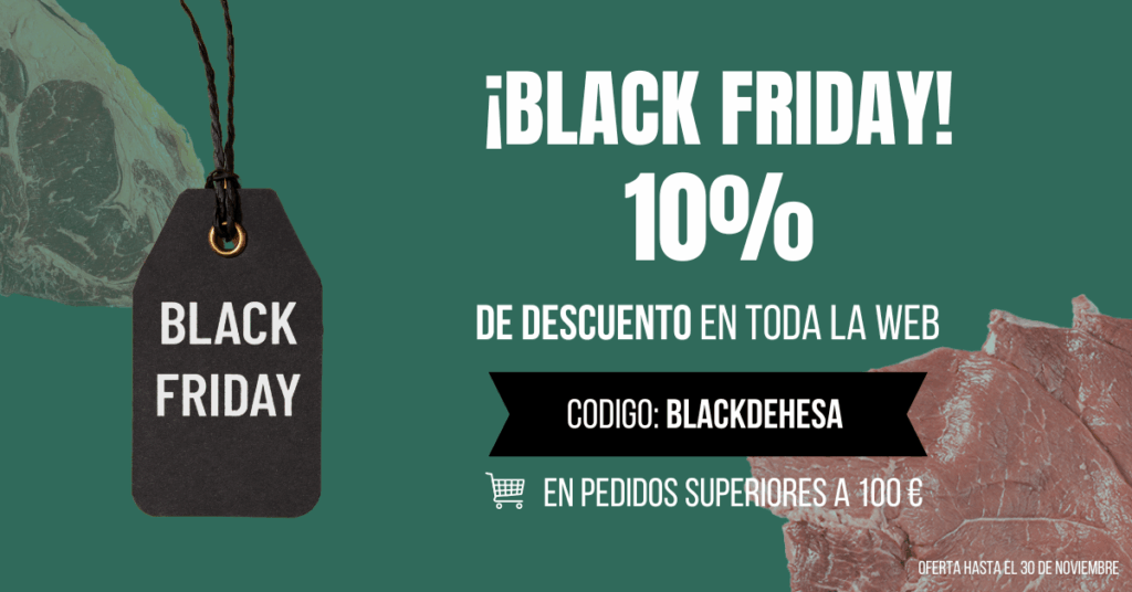 Black Friday Dehesa